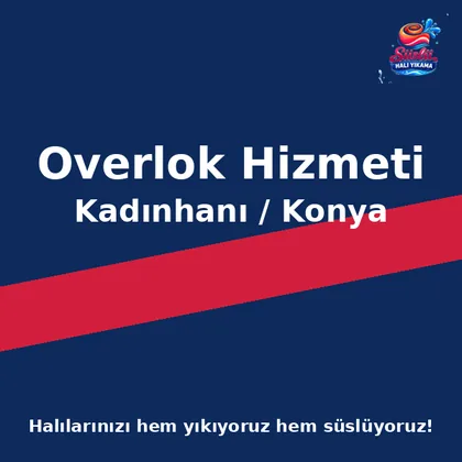 Kadınhanı Overlok Hizmeti