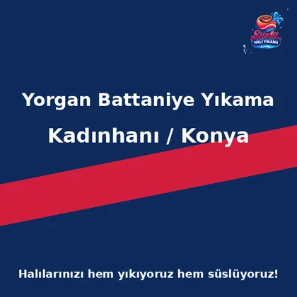 Kadınhanı Yorgan Battaniye Yıkama