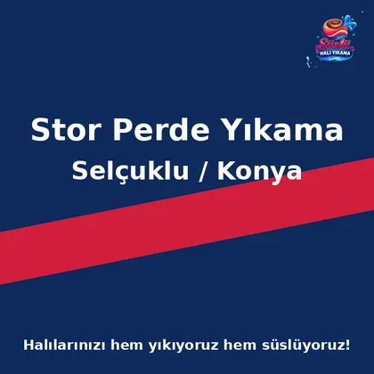Selçuklu Stor Perde Yıkama