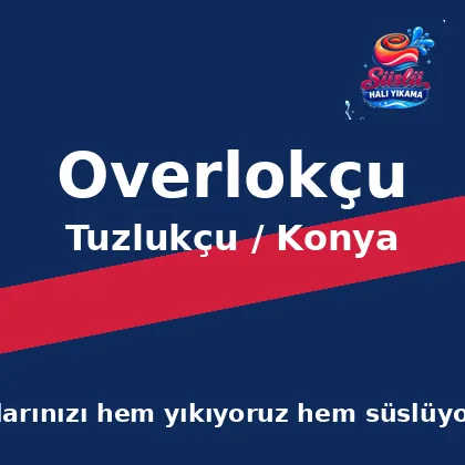 Tuzlukçu Overlokçu
